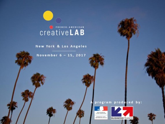 Huit Start-up Sélectionnées pour Participer au French-american Creative Lab 2017 à New York et Los Angeles